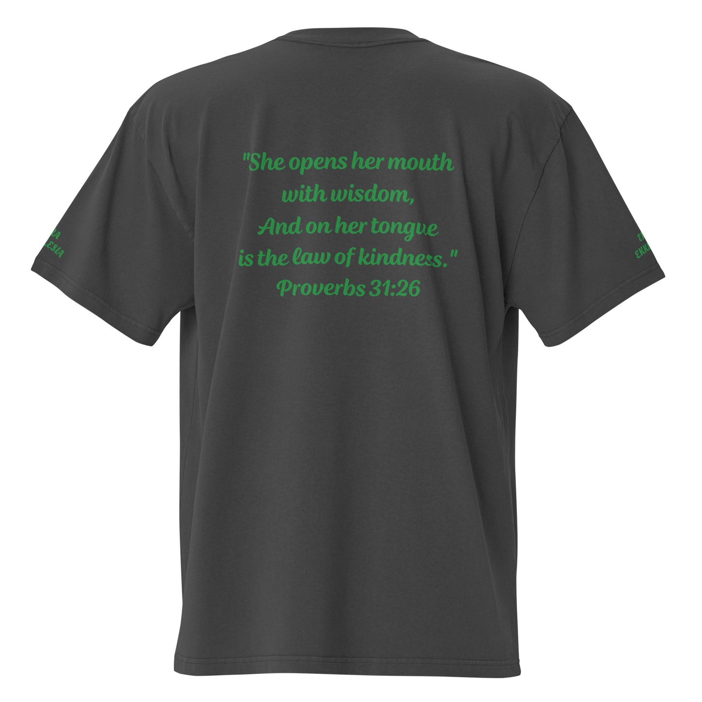 "GOD IS WITHIN HER" OVERSIZED FADED T SHIRT- GREEN LETTERING