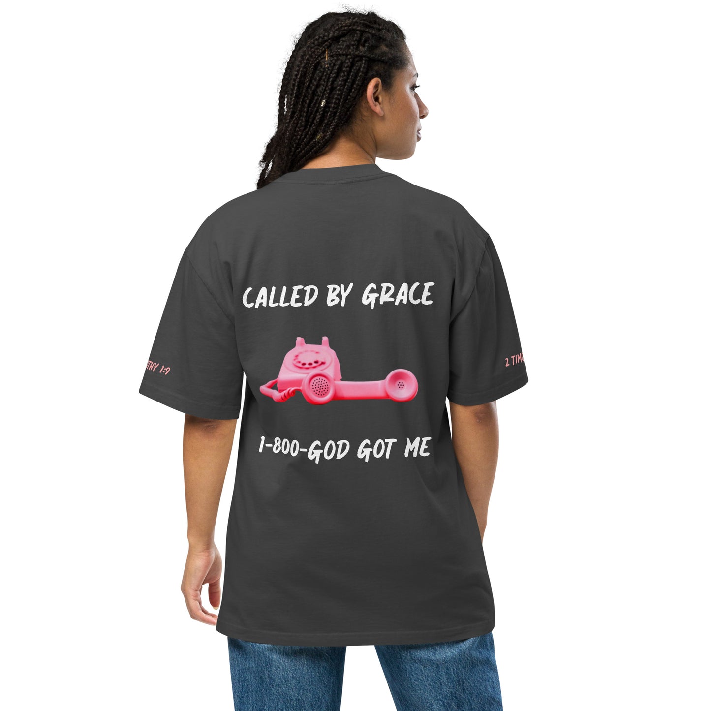 CALLED BY GRACE- OVERSIZED T-SHIRT