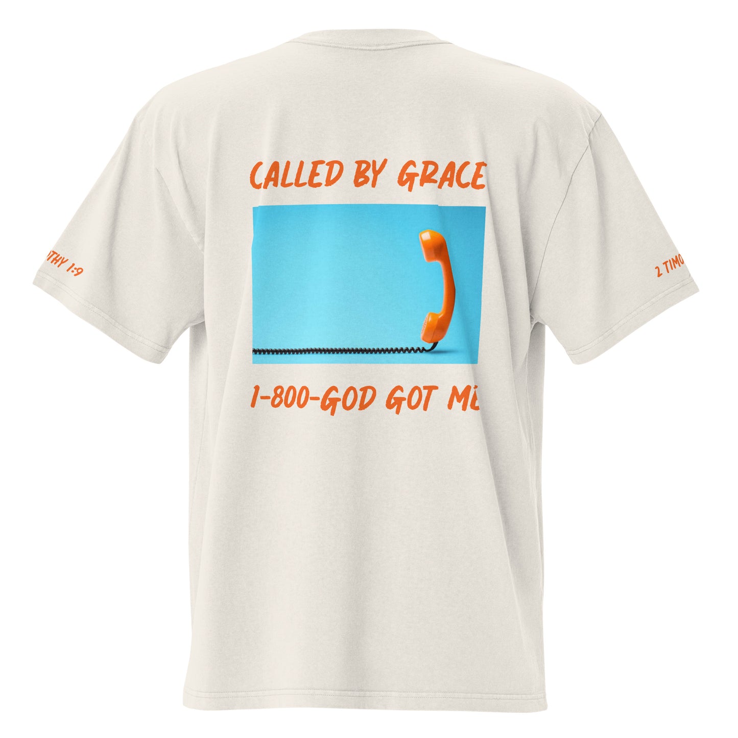 CALLED BY GRACE- OVERSIZED T-SHIRT